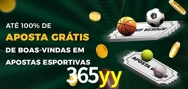 365yy Ate 100% de Aposta Gratis